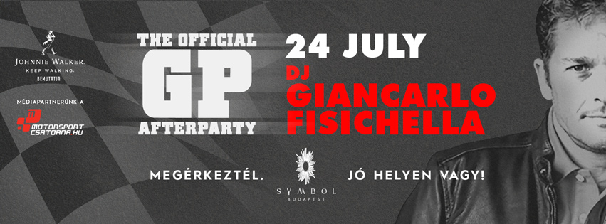 Johnnie Walker presents: The Official GP Afterparty with Dj Giancarlo Fisichella