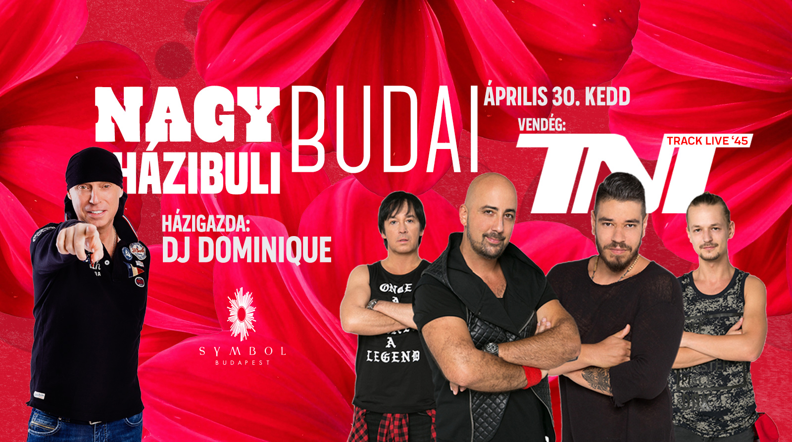 Nagy Budai Házibuli - DJ Dominique & TNT
