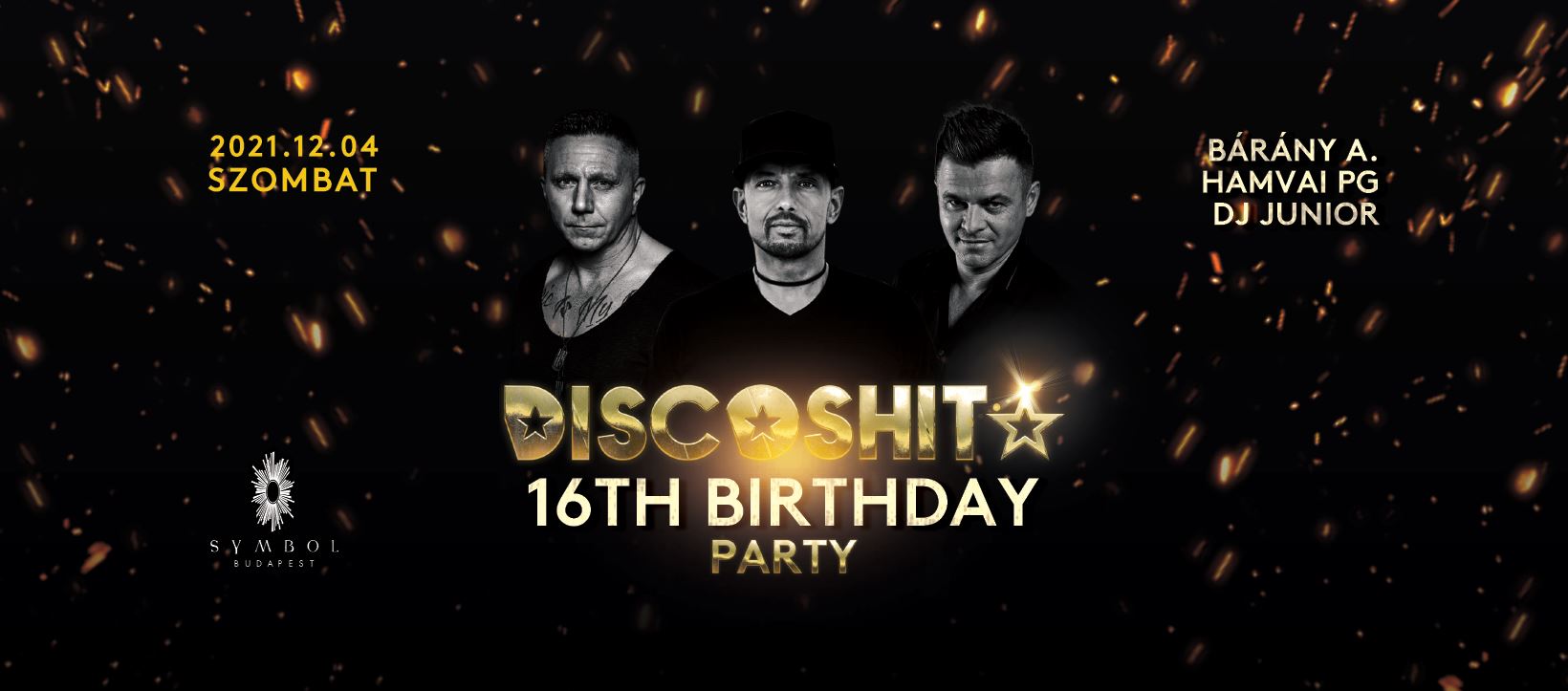 DiscoShit 16TH Birthday Budapest